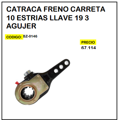 Catraca Freno Carreta 10 Estrias Llave 19 3 Agujer