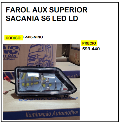 Farol Aux Superior Scania S6 LED LD