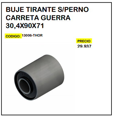 Buje Tirante s/Perno Carreta Guerra 30,4x90x71