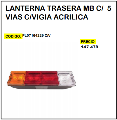 Lanterna Trasera MB c/5 Vías c/Vigía Acrílica