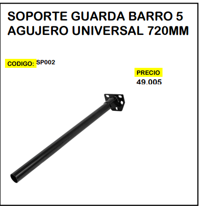 Soporte Guarda Barro 5 Agujero Universal 720mm