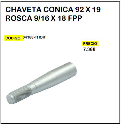 Chaveta Conica 92x19 Rosca 9/16x18 FPP