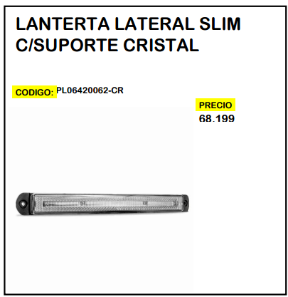 Lanterta Lateral Slim c/Suporte Cristal