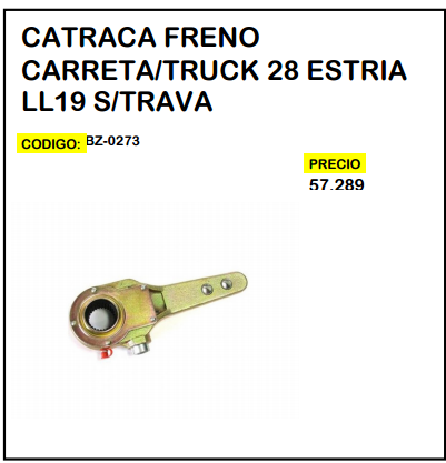 Catraca Freno Carreta/Truck 28 Estria LL19 s/Trava