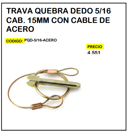 Traba Quebra Dedo 5/16 Cab. 15mm con Cable de Acero