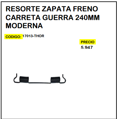 Resorte Zapata Freno Carreta Guerra 240mm Moderna